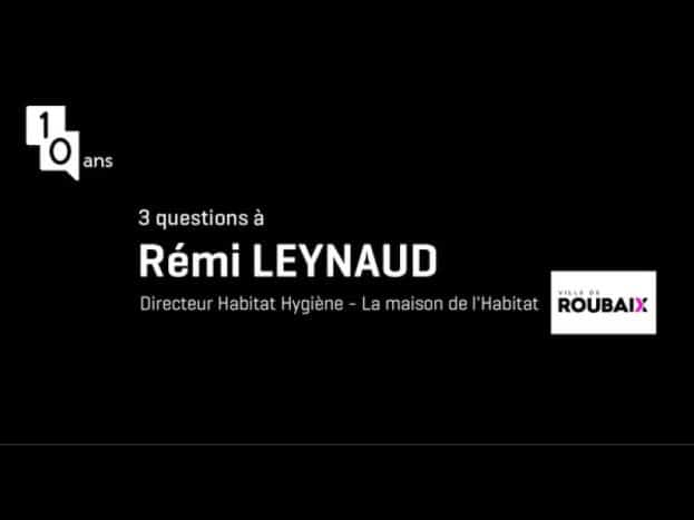 3 questions Rémi Leynaud