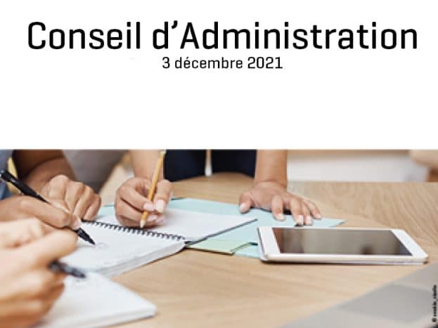 Conseil d'Administration 3 décembre 2021